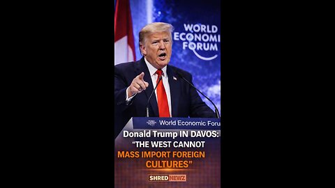 🚨 Donald Trump AT DAVOS ON IMMIGRATION AND CULTURAL COHESION