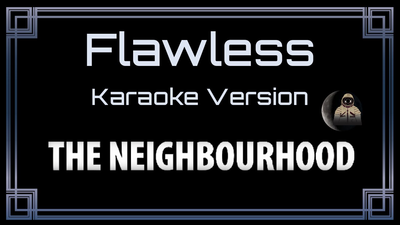 The Neighbourhood - Flawless (CC)