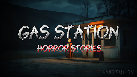 Gas Station Horror Stories | English Horror Stories | Careful TV