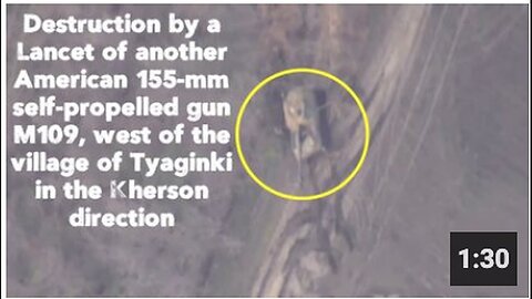 "🇷🇺🇺🇦 Lancet Destroys Another American 155-mm Self-Propelled Gun M109"
