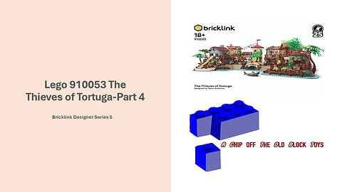 Building The Thieves of Tortuga Lego 910053 Set-Part 4