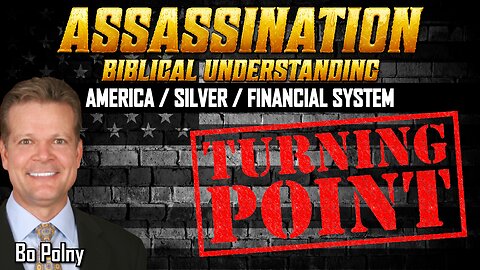 ASSASSINATION, A TURNING POINT for America, Silver & Financial System! Bo Polny, Andrew Sorchini