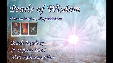 Oracle reading for 1st of June 25: Discrimination - Appreciation