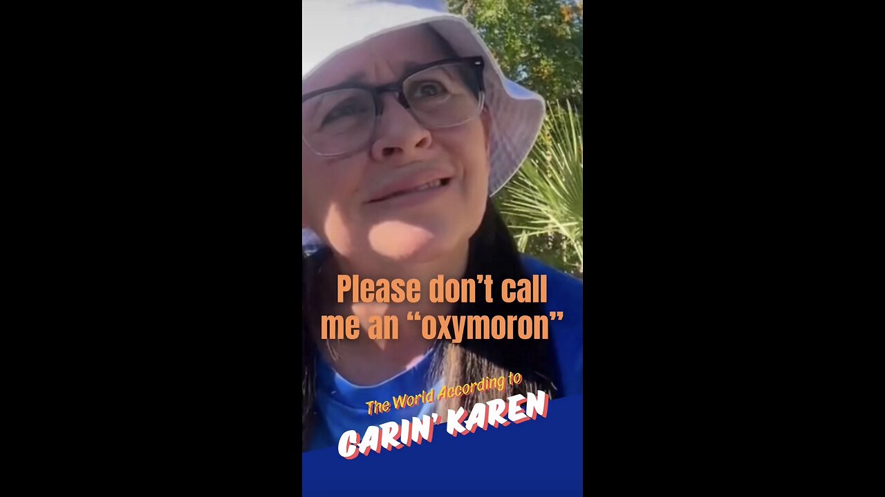 "Please don't call me an 'oxymoron'!"