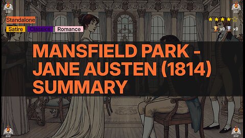Mansfield Park - Jane Austen (1814) Summary