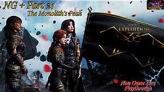 Clair Obscur: Expedition 33 | NG+ Part 21 The Monoliths Secret!