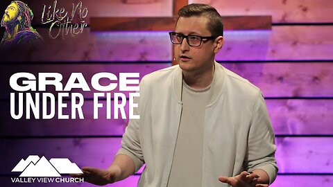 Grace Under Fire