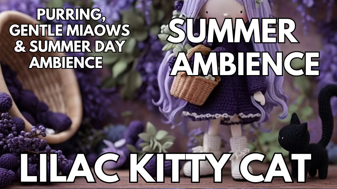 🪻Thimblewick Hollow: Lilac Kitty Cat ASMR | Birdsong & Happy Kitty Ambience | 4K