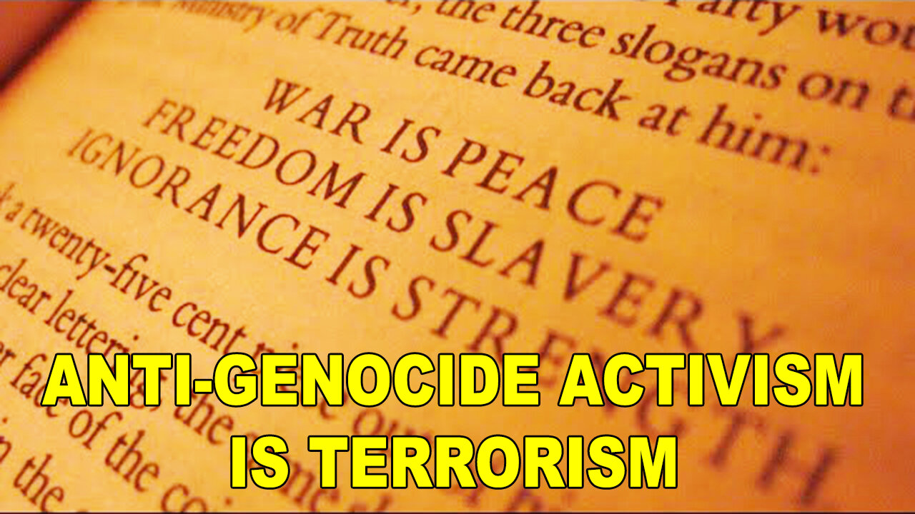 Anti-Genocide Activism Is Terrorism In The Empire Of Lies