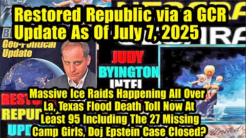 Restored Republic via a GCR. Situation Update 07.07.25 ~ Trump Return - Judy Byington.Pascal Najadi