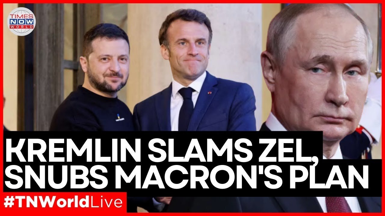 LIVE| Russia Slams Zelensky for Rejecting Ceasefire, Rebukes Macron and EU Over Peace Efforts