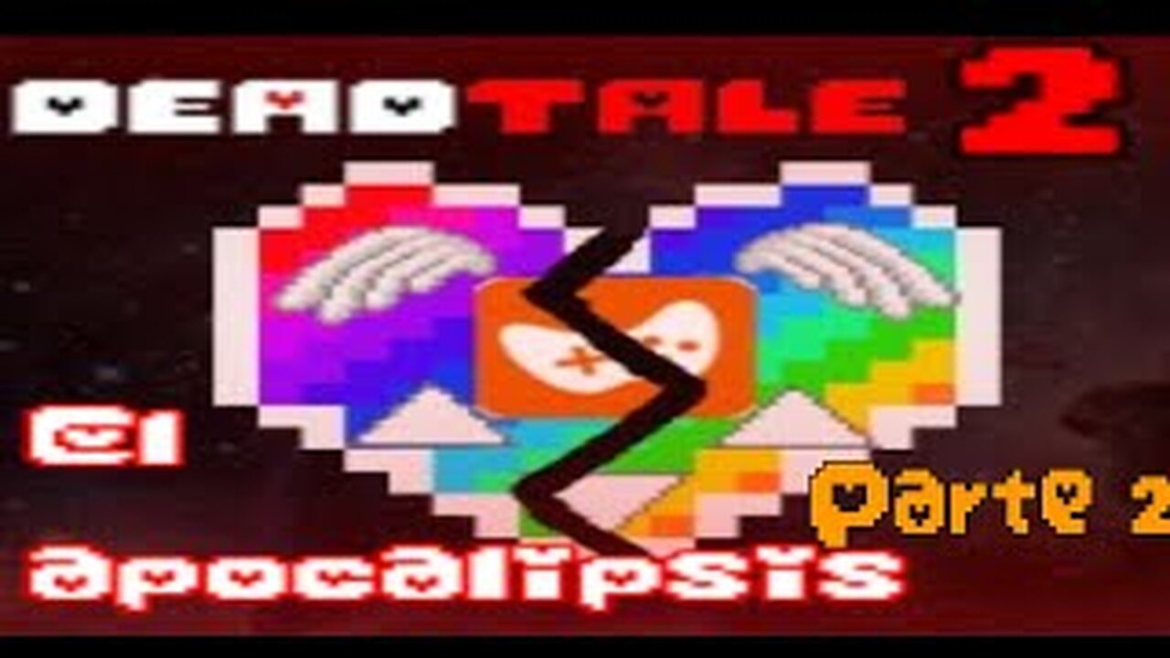 Deadtale 2 Halloween | El Apocalíspsis Pt2