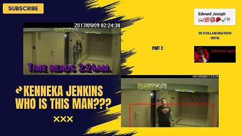 Kenneka Jenkins who is this man part 2!!!