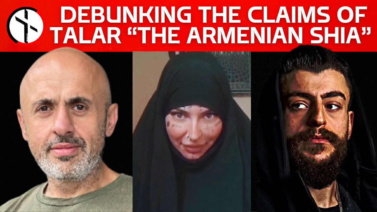 Talar "The Arrmenian" Shia Refuted