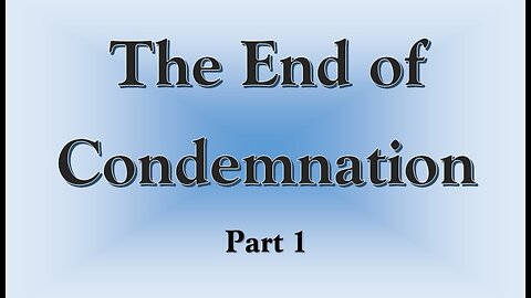 The End of Condemnation