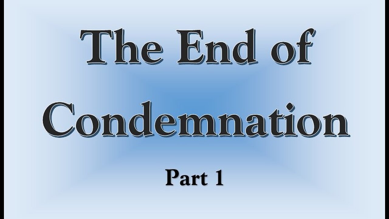 The End of Condemnation