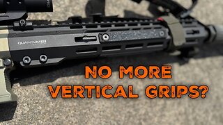 Why you should ditch the vertical grip and probably look at these rail covers!