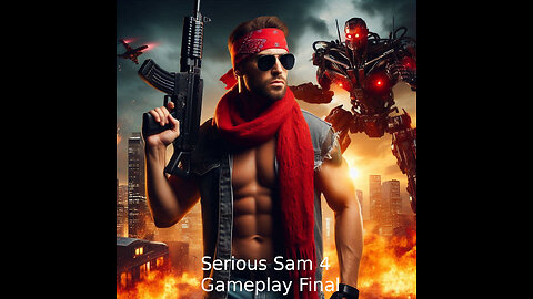 Serious Sam 4 - Gameplay Final