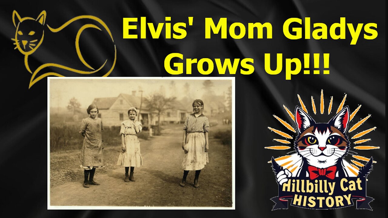 Elvis' Mom Grows Up!!! Gladys Love Smith: Early Life, Family Struggles, & Elvis Presley’s Roots