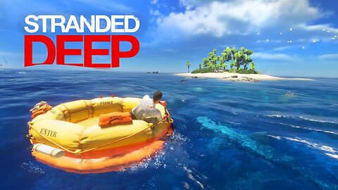 🔴 Live | Stranded Deep