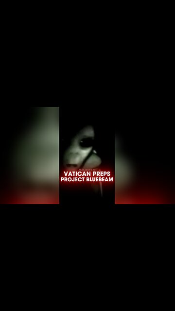 Alex Jones: Vatican Getting The World Ready For Fake Alien Invasion Project Bluebeam - 2009