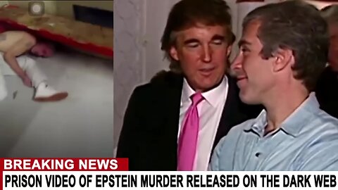Prison Video Of Pedophile Epstein 'Murder' Released On The Dark Web!