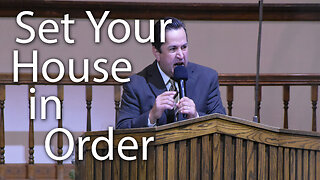 Set Your House in Order