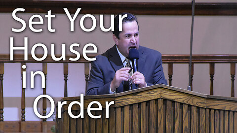 Set Your House in Order