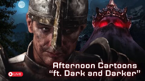 Afternoon Cartoons ft. Dark and Darker | theMOUTHofLEP