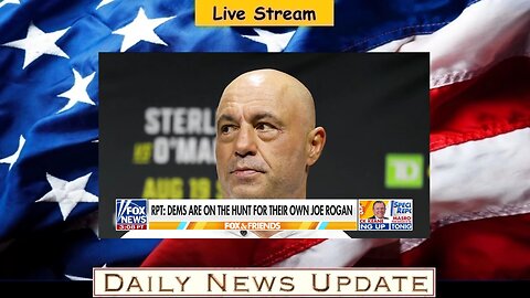 x356b: Fox News - Democrats to spend millions in 'liberal Joe Rogan' search