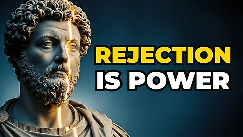 Why Stoics Welcome Rejection