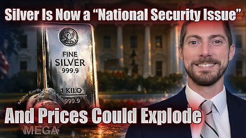 Silver Is Now a “National Security Issue” – And Prices Could Explode