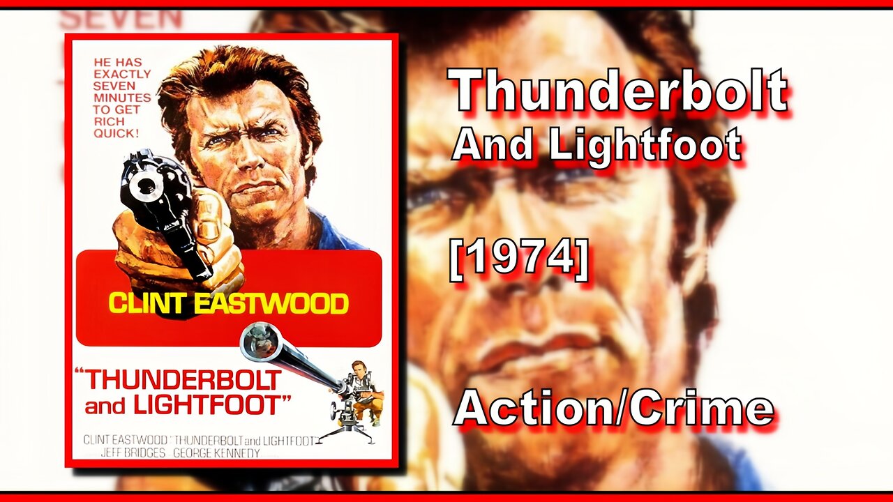 Thunderbolt And Lightfoot (1974) | ACTION/CRIME | FULL MOVIE