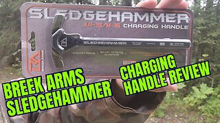 Breek Arms Sledgehammer Charging Handle Review