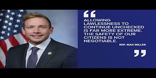 Rep. Max Miller to Gov. DeWine Send Guard to Cleveland