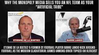 Etienne and Former D1 College Football Player Barre Lando Discuss Football as the Artificial Tribe