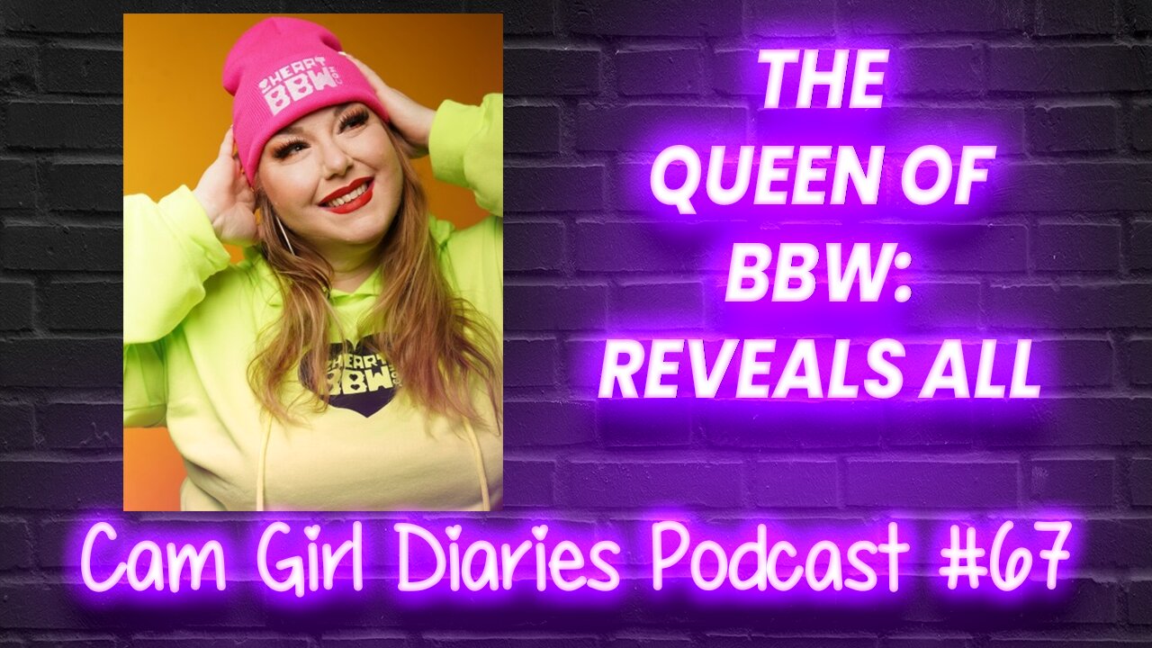 Empowering BBW Cam Models with Platinum Puzzy | Cam Girl Diaries Podcast 67