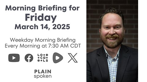 Friday Morning Briefing (Mar. 14, 2025)