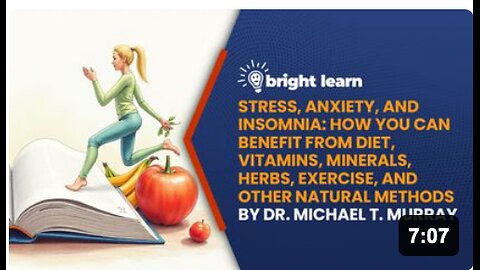 BrightLearn - Stress, Anxiety and Insomnia: How You Can Benefit from Diet, Vitamins, Minerals, Herbs and Exercise by Dr. Michael T. Murray