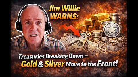 Jim Willie: Gold & Silver Surge as U.S. Treasuries Start to Crack!