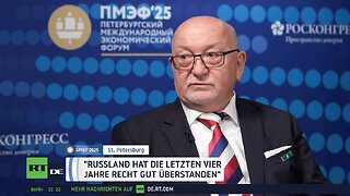 Professor auf der SPIEF 2025: "Sanktionen waren für Russland wohltuend"