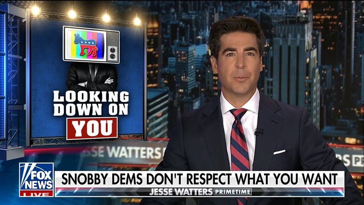 Watters: Dems Call Themselves Smart, But Where’s the Proof?