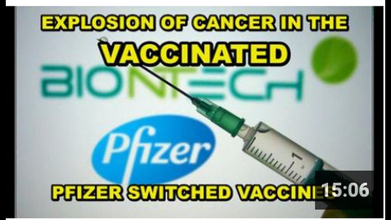 "Pfizer Aware of Carcinogenic Substances in Vaccines Leading to Cancer Spike"