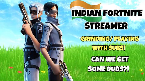 INDIAN STREAMER GRINDING with SUBS! Can We Get Some Dubs?! 🇮🇳🔥
