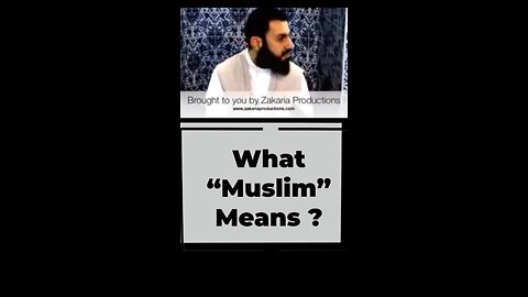 What “Muslim” Means (Not by name, but by actions) #muslimeen