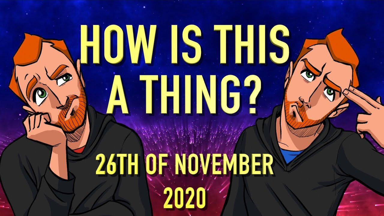 [Nov 26, 2020] How is This a Thing? [Computing Forever]