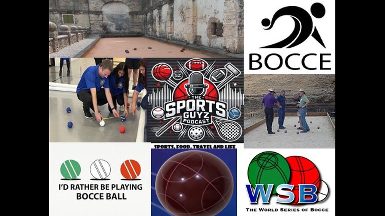 BOCCE - History - Rules and Popularity of the Game - Episode 55
