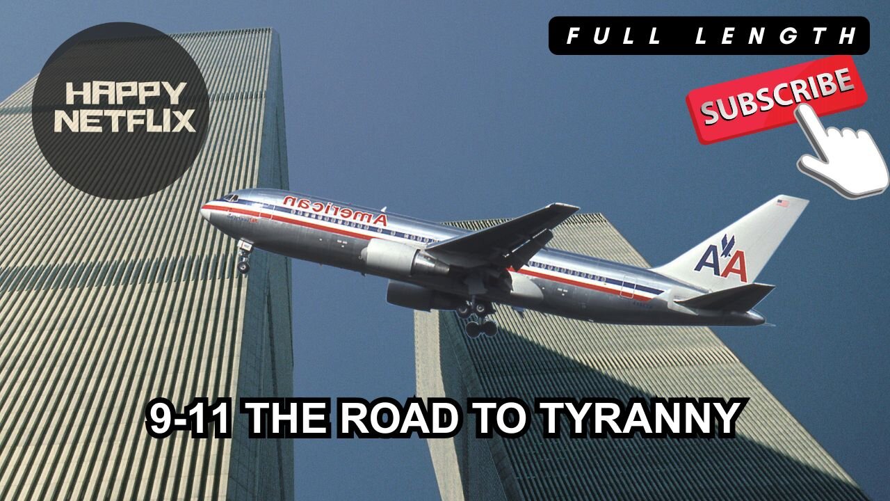 9-11 THE ROAD TO TYRANNY