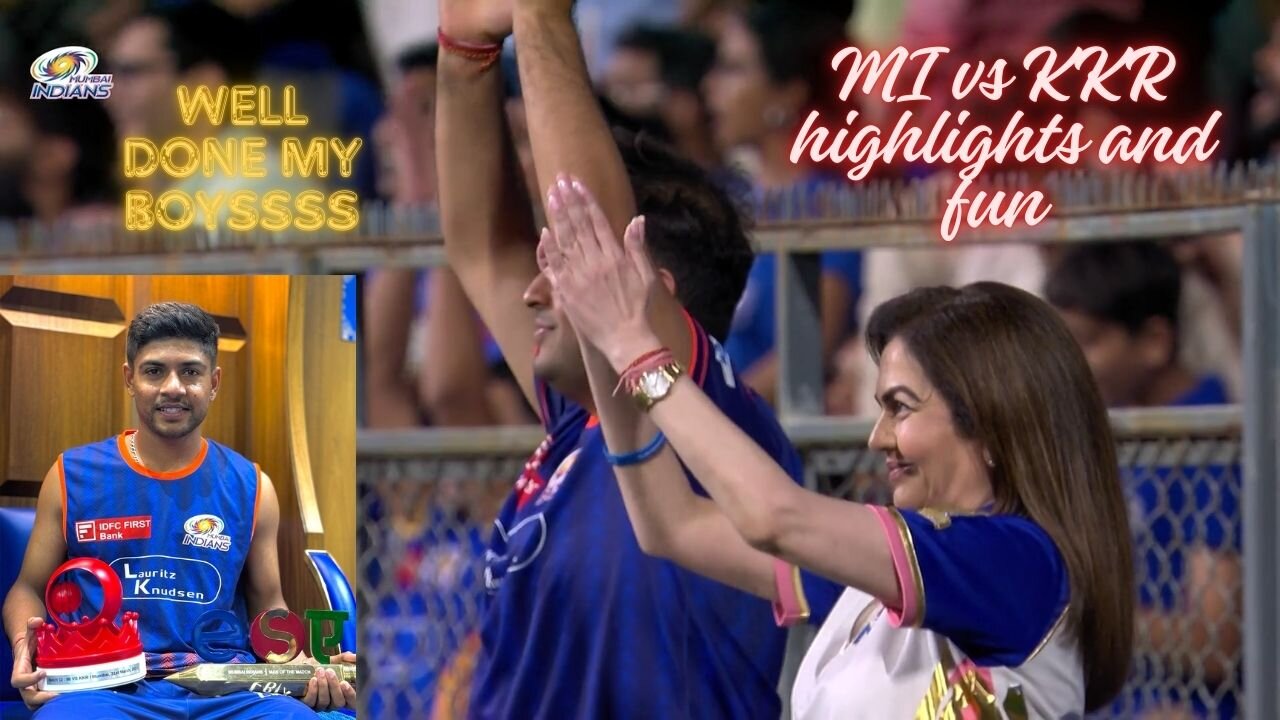 MI vs KKR highlights with my review