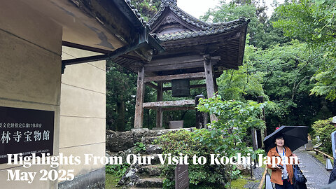 Highlights of our Visit to Kochi, Japan in May 2025